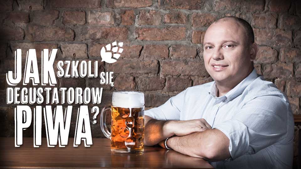 Jak szkoli się degustatorów piwa? Jak szkoli się degustatorów piwa?